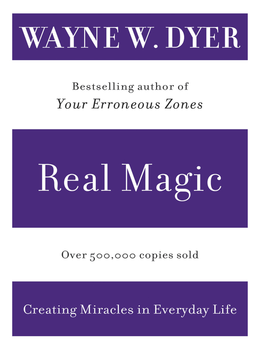 Title details for Real Magic by Wayne W. Dyer - Wait list